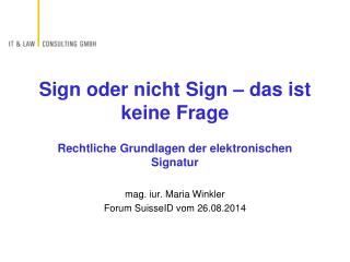 Sign oder nicht Sign – das ist keine Frage