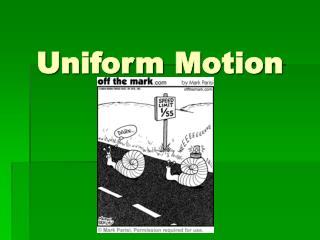 Uniform Motion