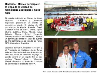 Histórico: México participa en la Copa de la Unidad de Olimpiadas Especiales y Coca-Cola