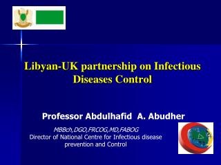 Libyan-UK partnership on Infectious Diseases Control
