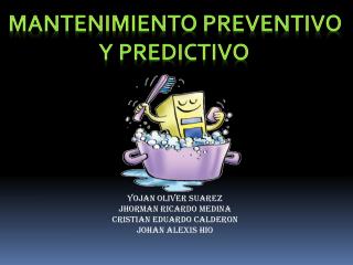 Mantenimiento preventivo y predictivo
