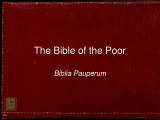 The Bible of the Poor