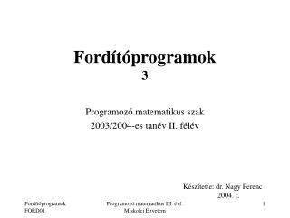 Fordítóprogramok 3