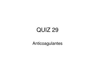 QUIZ 29