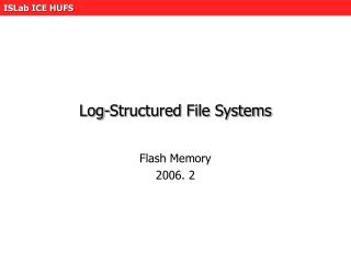 Log-Structured File Systems