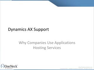 Dynamics AX Support: Why Companies Use Applications Hosting