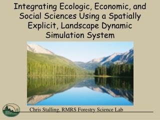 Chris Stalling, RMRS Forestry Science Lab