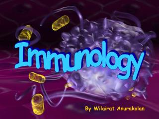 Immunology