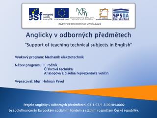 Anglicky v odborných předmětech &quot;Support of teaching technical subjects in English “