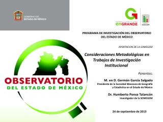 PROGRAMA DE INVESTIGACIÓN DEL OBSERVATORIO DEL ESTADO DE MÉXICO APORTACION DE LA SOMEGEM