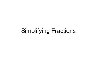 Simplifying Fractions