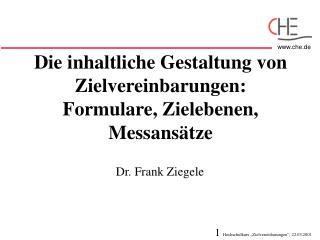 Die inhaltliche Gestaltung von Zielvereinbarungen: Formulare, Zielebenen, Messansätze