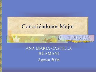 Conociéndonos Mejor