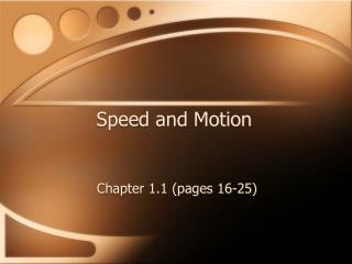 Speed and Motion