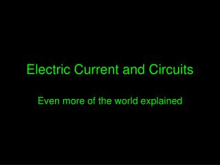 Electric Current and Circuits