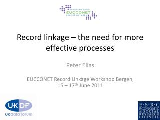 Record linkage – the need for more effective processes