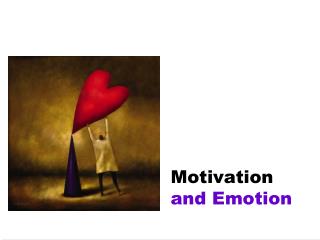 Motivation and Emotion