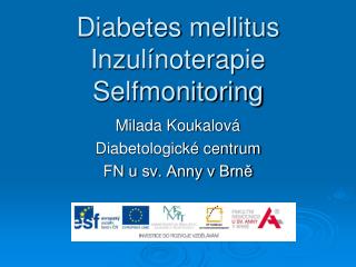 Diabetes mellitus Inzulínoterapie Selfmonitoring