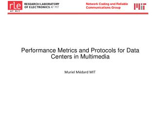 Performance Metrics and Protocols for Data Centers in Multimedia