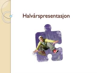 Halvårspresentasjon