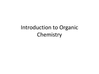 Introduction to Organic Chemistry