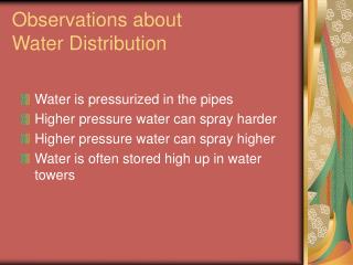 Observations about Water Distribution