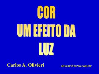 COR UM EFEITO DA LUZ