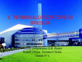 IL TERMOVALORIZZATORE DI BRESCIA