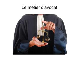 PPT - Le Métier D'avocat PowerPoint Presentation, Free Download - ID ...