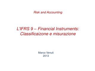 L’IFRS 9 – Financial Instruments: Classificaizone e misurazione