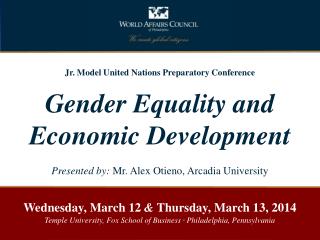 Jr. Model United Nations Preparatory Conference Gender Equality and Economic Development