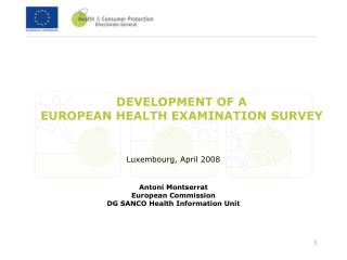 DEVELOPMENT OF A EUROPEAN HEALTH EXAMINATION SURVEY