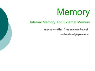 Memory Internal Memory and External Memory