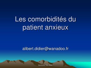 Les comorbidités du patient anxieux