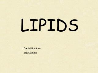 LIPIDS