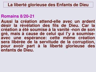 La liberté glorieuse des Enfants de Dieu