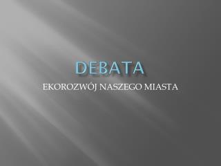 DEBATA