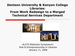 ALCTS Midwinter Symposium: Risk &amp; Entrepreneurship in Libraries January 11, 2008