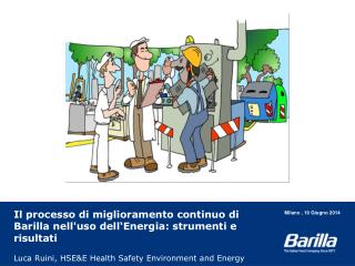 Il processo di miglioramento continuo di Barilla nell'uso dell‘Energia : strumenti e risultati