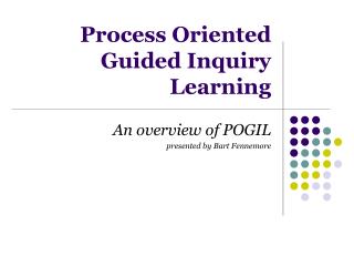 Process Oriented Guided Inquiry Learning