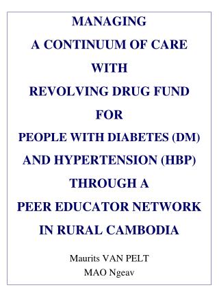 MANAGING A CONTINUUM OF CARE WITH REVOLVING DRUG FUND FOR