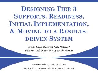 Designing Tier 3 Supports: Readiness, Initial Implementation, &amp; Moving to a Results-driven System