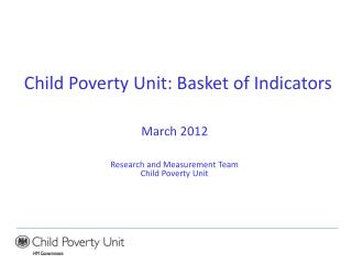 Child Poverty Unit: Basket of Indicators