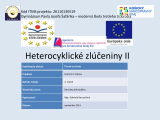 Heterocyklické zlúčeniny II