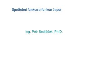 Spotřební funkce a funkce úspor