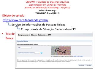 Objeto de estudo: receita.fazenda.br/ 	Serviço de Informações de P essoas Físicas