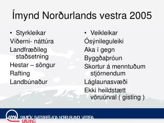 Ímynd Norðurlands vestra 2005