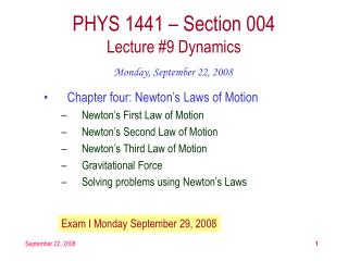 PHYS 1441 – Section 004 Lecture #9 Dynamics