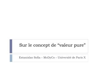 Sur le concept de “valeur pure”