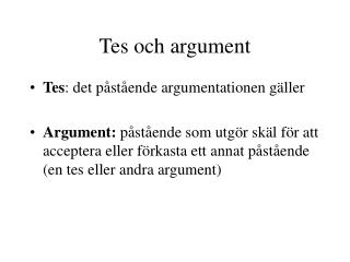 Tes och argument